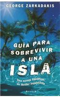 Guia Para Sobrevivir A una Isla