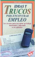 Ideas y Trucos Para Encontrar Empleo