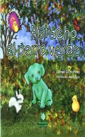 Pistacho, el perro verde