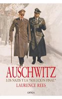 Auschwitz: Lso nazis y la 