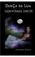 Dança da Lua (Laços de Sangue, Livro Um)