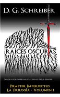 Raíces Oscuras