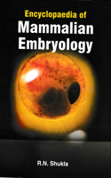Encyclopaedia of Mammalian Embryology