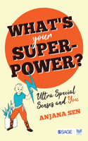 What’s Your Superpower?