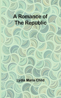 Romance of the Republic