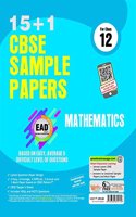 Together With CBSE Sample Papers (15+1) for Class 12 EAD Mathematics with Mock Paper for 2018 Exam