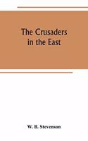 crusaders in the East