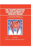 The Transplantation and Replacement of Thoracic Organs