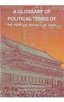A Glossary of Political Terms of the People's Republic of China