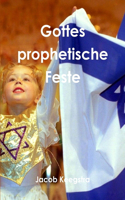 Gottes prophetische Feste