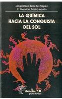 La Quimica Hacia La Conquista del Sol