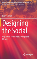 Designing the Social