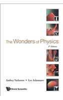 Wonders of Physics, the (3rd Edition)