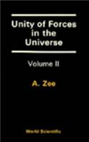 Unity Of Forces In The Universe (In 2 Volumes)