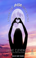 Over the Moon with You