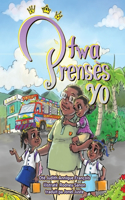 Two Prensès Yo (Creole version of Meet the Three Princesses)