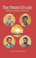 The Three Cycles: Reflections on Sundays of the Year