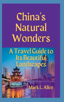 China's Natural Wonders