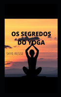 Os segredos do yoga