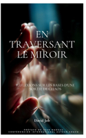 En traversant le miroir