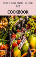 Mediterranean Diet Instant Pot Cookbook