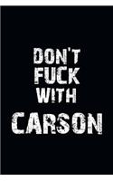 Don't Fuck With Carson Personalized notebooks with name