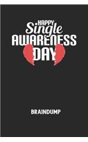 HAPPY SINGLE AWARENESS DAY - Braindump