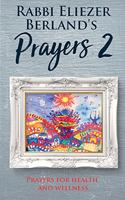 Rabbi Eliezer Berland's Prayers 2
