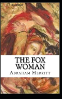 The Fox Woman Illustrated