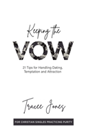 Keeping the Vow