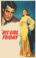 His Girl Friday: screenplay