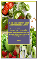 Dr. Sebi Green Smoothie's Recipe
