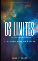 Os Limites que Constroem meu Caráter