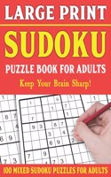 Large Print Sudoku Puzzles: Brain Games For Adults-Easy Medium and Hard Large Print Puzzles For Adults- Vol 4