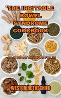 The Irritable Bowel Syndrome Cookbook: A Day-To-Day Meal Plan for Ibs