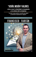 Visión, misión y valores