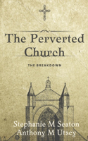 Perverted Church