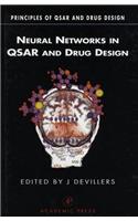 Neural Networks in QSAR and Drug Design (Principles of QSAR and Drug Design)