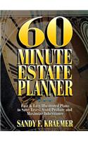 The 60 Minute Estate Planner: Fast and Easy Illustrated Plans to Save Taxes, Avoid Probate and Maximise Inheritance