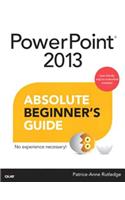 PowerPoint 2013 Absolute Beginner's Guide
