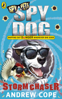 Spy Dog: Storm Chaser: Volume 11