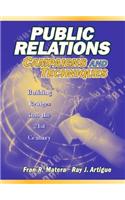 Public Relations Campaigns and Techniques: Building Bridges Into the 21st Century