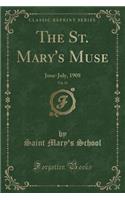 The St. Mary's Muse, Vol. 13: June-July, 1908 (Classic Reprint)(English)