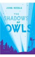 Shadows of Owls