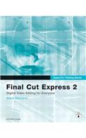 Final Cut Express 2 [With CDROM]