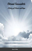 Eternal Encounters A Diary of Visions and of Hope