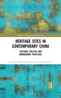 Heritage Sites in Contemporary China