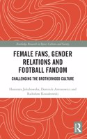 Female Fans, Gender Relations and Football Fandom