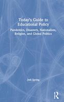Today’s Guide to Educational Policy