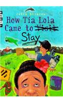 How Tia Lola Came to (Visit) Stay